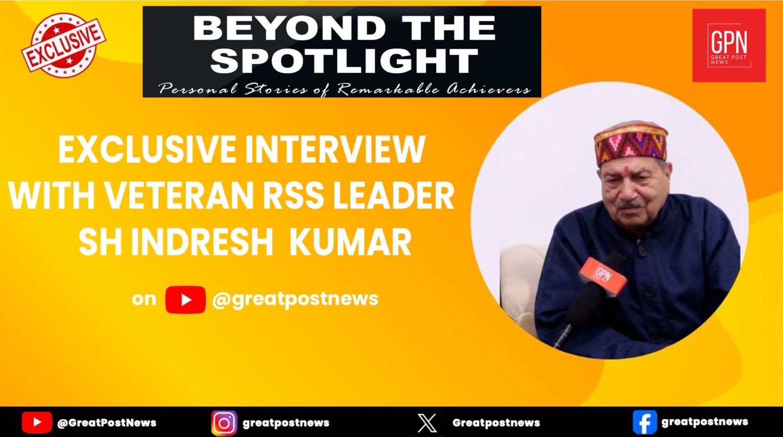 Great Post News |Beyond The Spotlight |RSS Leader Sh. Indresh Kumar Ji