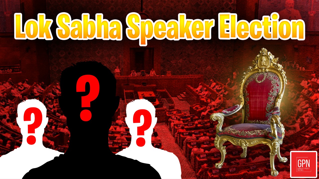 Lok Sabha Speaker Election || Great Post News