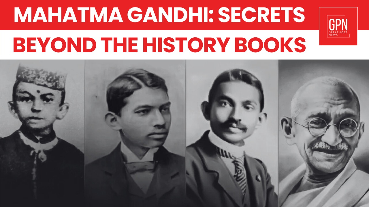 Mahatma Gandhi: Unknown Stories That Will Shock You || Great Post News