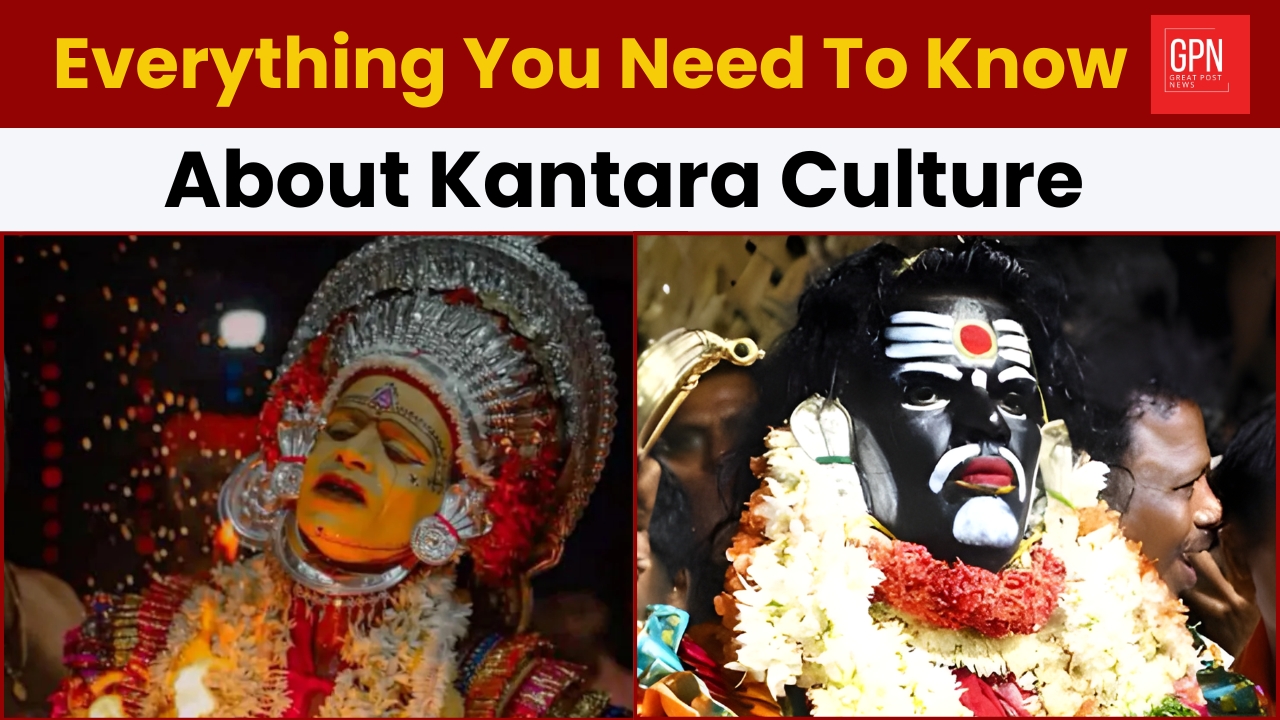 Everything You Need To Know About Kantara Culture || Great Post News